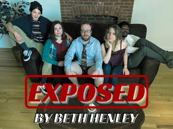 Black Box PAC Presents World Premiere of &#34;Exposed&#34; by Beth Henley