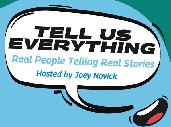 Flemington DIY presents Tell Us Everything! Real People Telling Real Stories