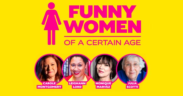 The Vogel presents Funny Women of a Certain Age