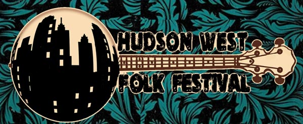 The Hudson West Folk Festival Takes Place October 15th