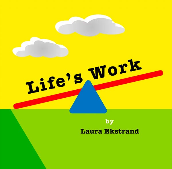 Laura Ekstrand Talks About &#34;Life