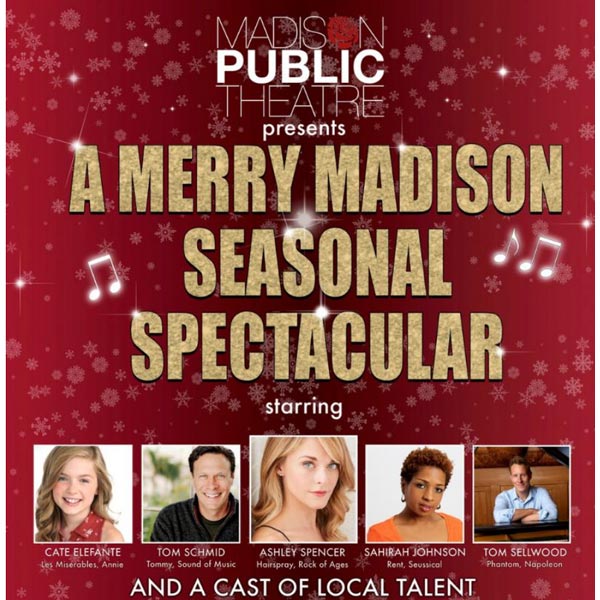 Madison Public Theatre Stages "A Merry Madison Seasonal Spectacular" Holiday Concert on Saturday