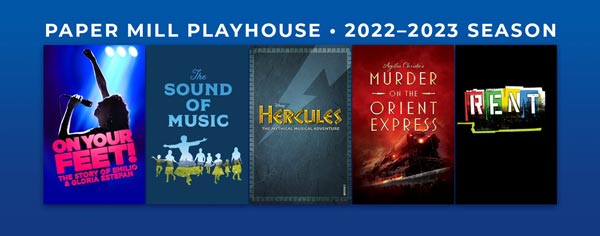 Paper Mill Playhouse Announces 2022-2023 Season