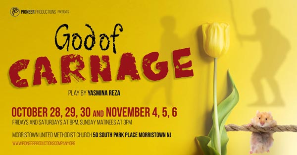 Pioneer Productions presents &#34;God of Carnage&#34;