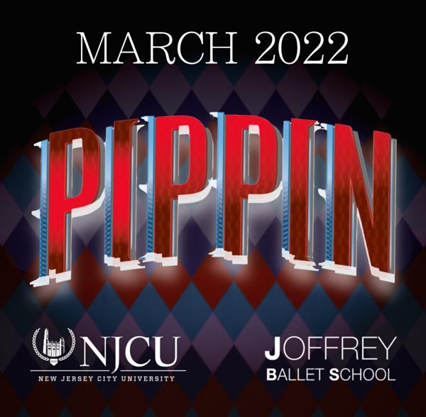 New Jersey City University presents &#34;Pippin&#34;