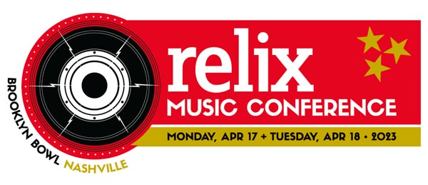Relix Music Conference Set For ﻿Brooklyn Bowl Nashville In April 2023