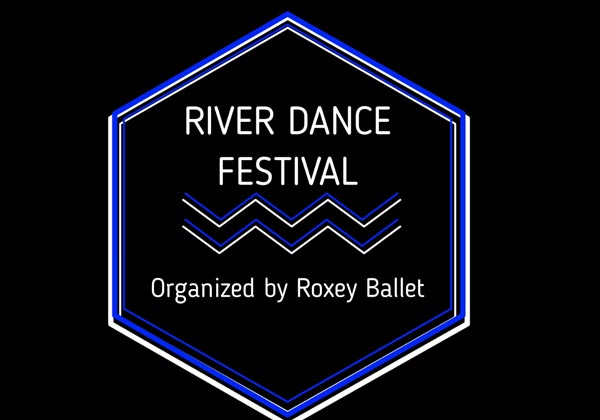 Roxey Ballet Company Accepting Submissions For River Dance Festival