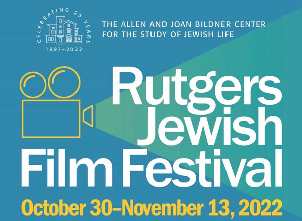 2022 Rutgers Jewish Film Festival Preview