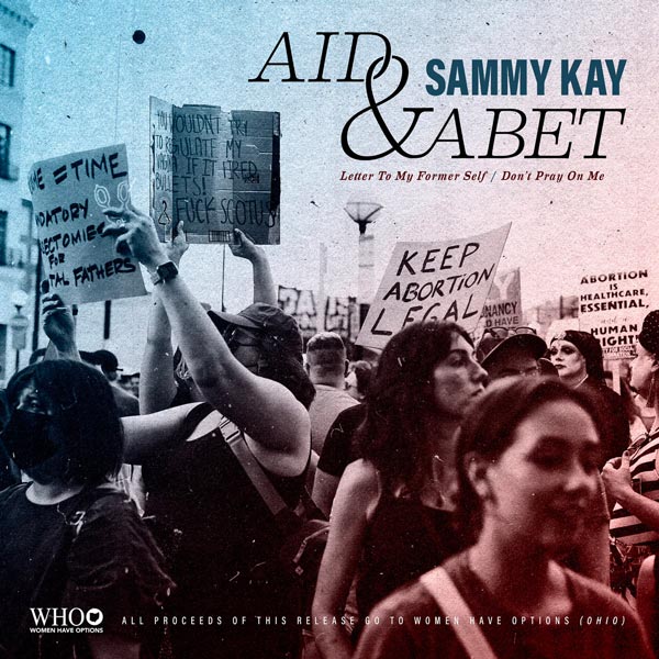 Sammy Kay Releases Two Singles; Proceeds to go to Women Have Options Ohio