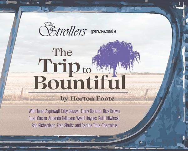 The Strollers of Maplewood presents "The Trip To Bountiful"