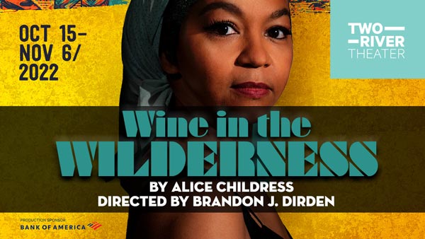 Two River Theater presents "Wine in the Wilderness"