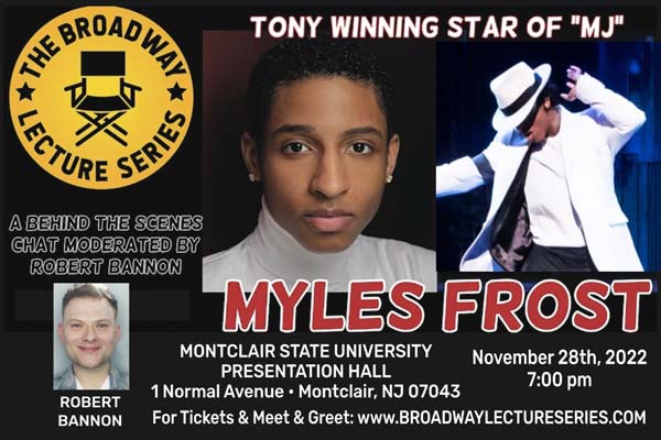Tony Winning Star of “MJ” To Be Debut Guest At “The Broadway Lecture Series” Coming To Montclair State University