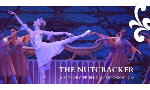 Sensory Friendly Theatre Presents "The Nutcracker" at UCPAC