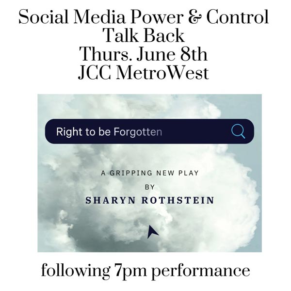 American Theater Group Presents Post-Performance Social Media Panel Discussion "Right to be Forgotten" explores internet privacy