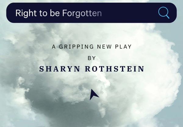 American Theater Group Presents Searing Drama &#34;Right to be Forgotten&#34;