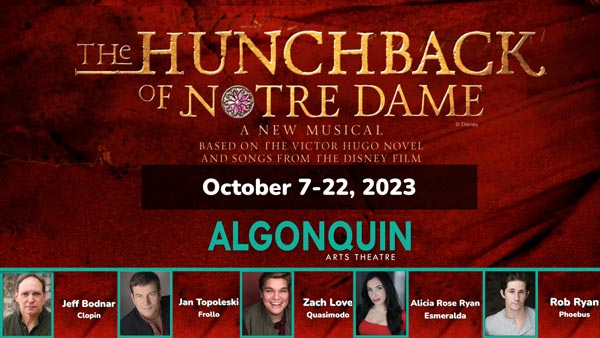 Algonquin Arts Theatre presents &#34;The Hunchback of Notre Dame&#34;