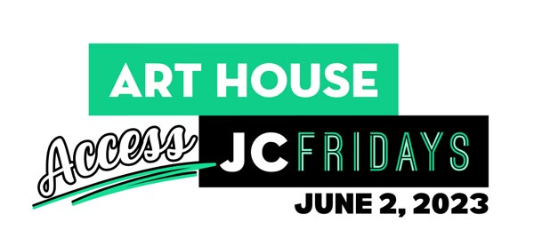 ACCESS JC Fridays on June 2nd features Open Studios, Live Music, Outdoor Events, and More