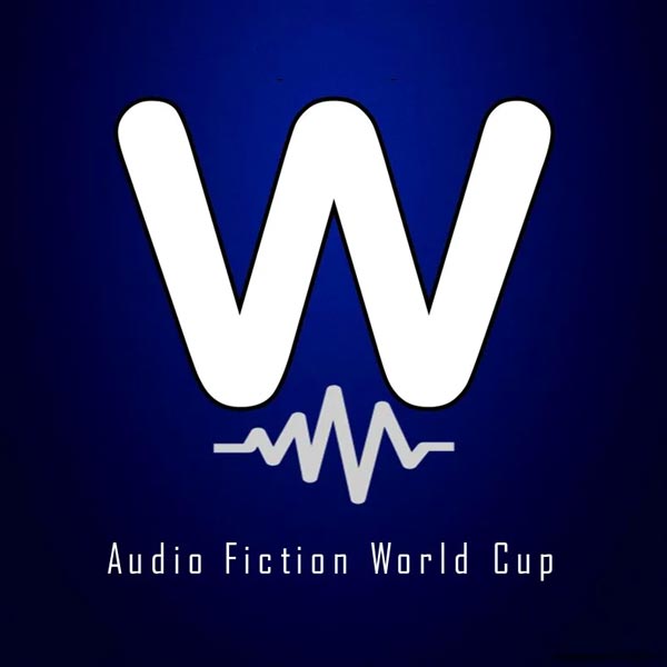 Audio Fiction World Cup Offers Fiction Podcast and Actual Play Podcast Creators New Opportunities For Exposure on an International Scale