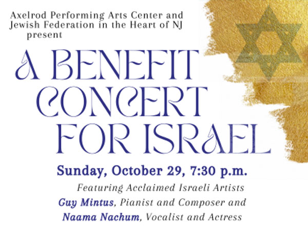 Axelrod PAC to host world-acclaimed artists in benefit for Israel relief