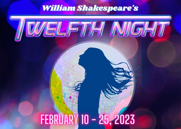 CDC Theatre presents Shakespeare's Comedy "Twelfth Night"