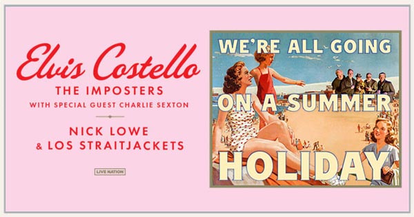 Elvis Costello & The Imposters, Charlie Sexton, Nick Lowe and Los Straitjackets - &#34;We