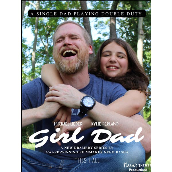 New Jersey-Based Series, &#34;Girl Dad,&#34; to Screen at Manhattan Film Festival on Saturday