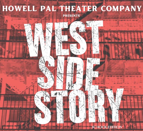 Howell PAL Theater Company to present "West Side Story"