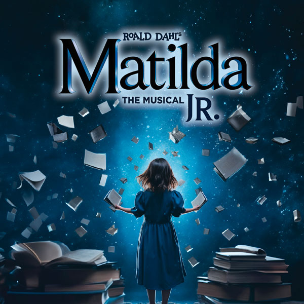 The Levoy Theatre presents Matilda, the Musical JR