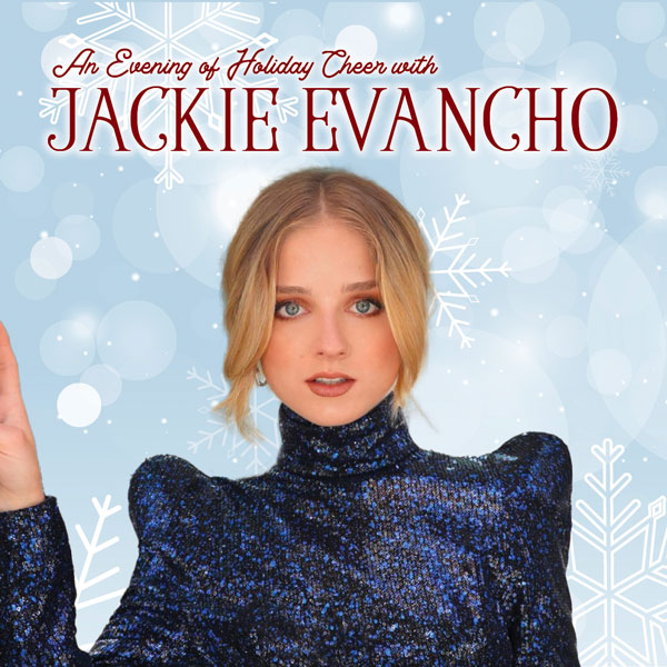 The Levoy Theatre presents An Evening of Holiday Cheer with Jackie Evancho