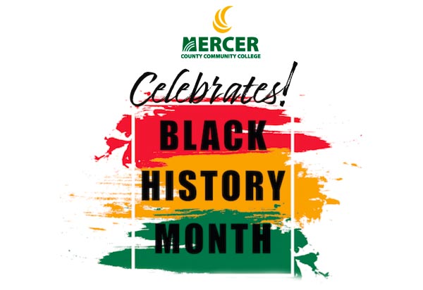 Mercer County Community College Celebrates Black History Month 2023 With a Full Slate of Events