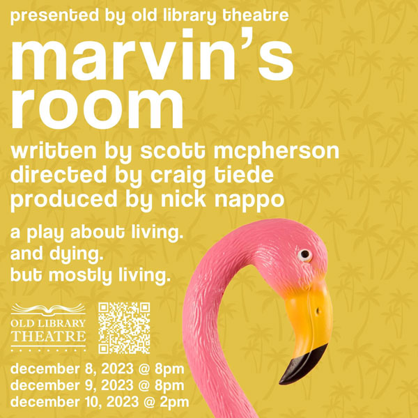 Old Library Theatre presents &#34;Marvin