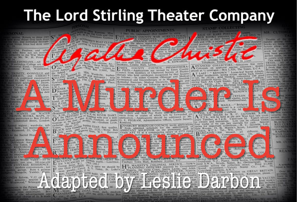 The Lord Stirling Theater Company presents “A Murder Is Announced”