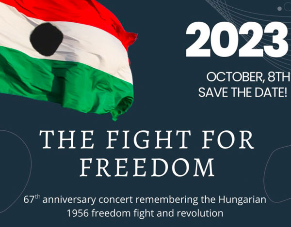 Hungarian Advisory Ministry presents The Fight for Freedom Concert at NBPAC