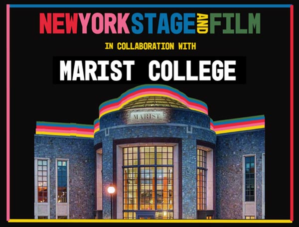 New York Stage and Film Announces Summer Dates With New Collaboration With Marist College
