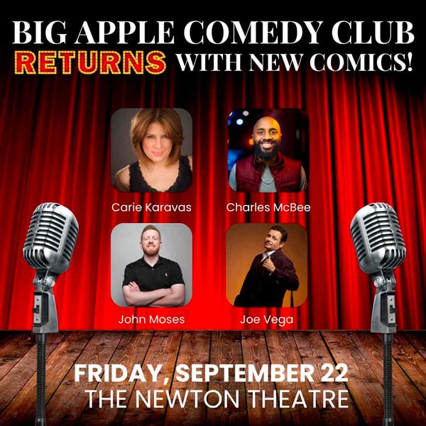 The Newton Theatre presents Big Apple Comedy Club 51