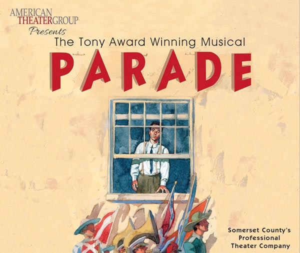 American Theater Group to Present &#34;Parade&#34; in West Orange