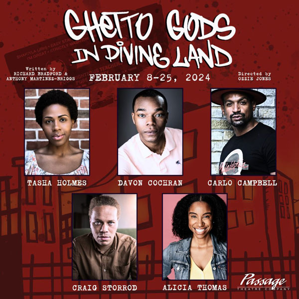 Passage Theatre Company presents World Premiere of &#34;Ghetto Gods in Divineland&#34;