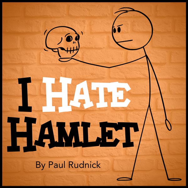 The Ritz Theatre Company presents &#34;I Hate Hamlet&#34;