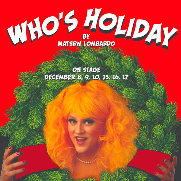 South Camden Theatre Company presents "Who's Holiday!"