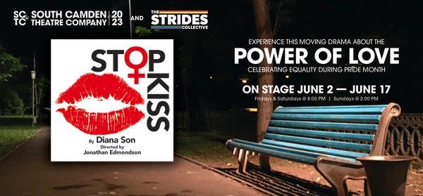South Camden Theatre Company and The Stride Collective present &#34;Stop Kiss&#34;