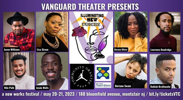 Vanguard Theater presents Illuminating New Voices, New Works Festival