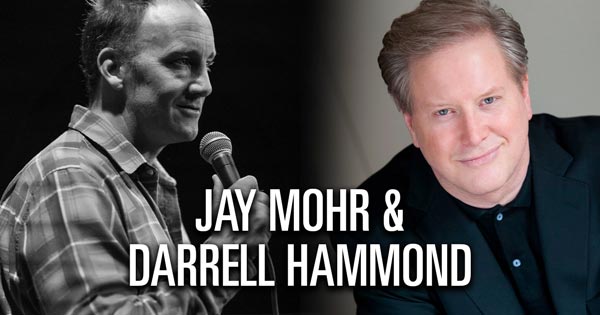 The Vogel presents Jay Mohr and Darrell Hammond