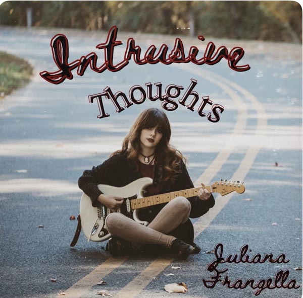 Makin Waves Album of the Month: &#34;Intrusive Thoughts&#34; by Juliana Frangella