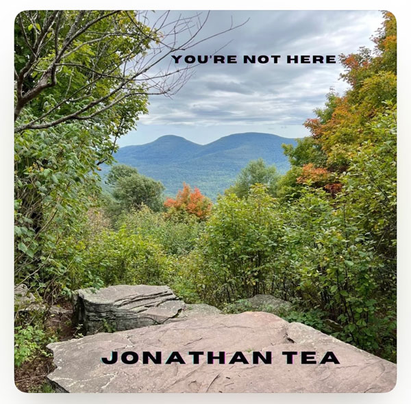 Makin Waves Song of the Week: &#34;You’re Not Here&#34; by Jonathan Tea