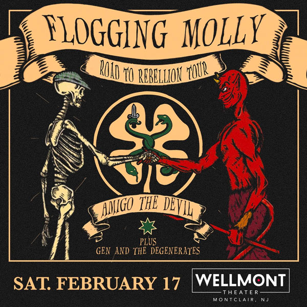 The Wellmont Theater presents Flogging Molly