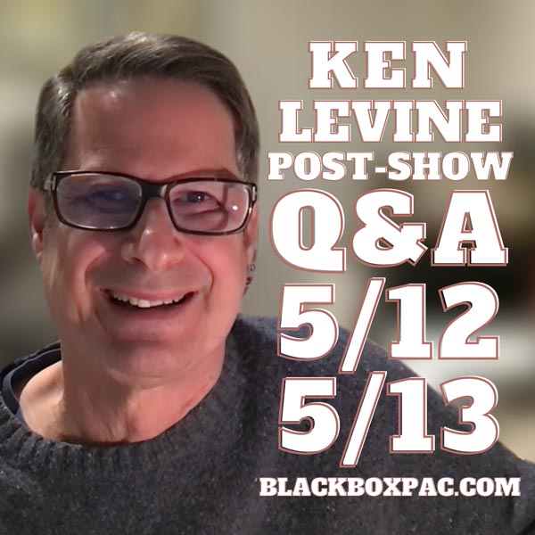 Ken Levine To Take Part In a Q&A At Black Box Following Performances Of &#34;Guilty Pleasures: An Unapologetic Comedy&#34; on May 12-13