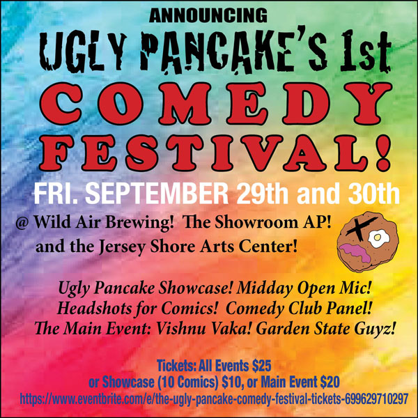 1st Ugly Pancake Comedy Festival