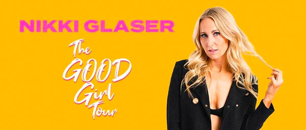 Sound Waves presents comedian Nikki Glaser