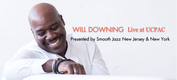 Smooth Jazz New Jersey and New York present Will Downing