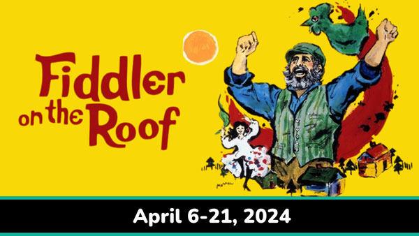 Algonquin Arts Theatre presents &#34;Fiddler on the Roof&#34;